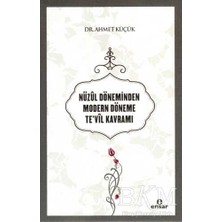 TeknoKapsül Nüzul Döneminden Modern Döneme Te’vil Kavramı