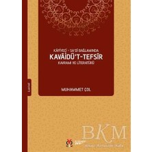 TeknoKapsül Kafiyeci - Sa`di Bağlamında Kavaidü’t-Tefsir Kavramı ve Literatürü