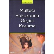 TeknoKapsül Mülteci Hukukunda Geçici Koruma