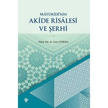 TeknoKapsül Matüridinin Akide Risalesi ve Şerhi