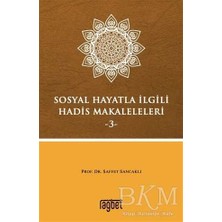 TeknoKapsül Sosyal Hayatla Ilgili Hadis Makaleleri-3