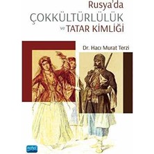 TeknoKapsül Rusya’da Çokkültürlülük ve Tatar Kimliği