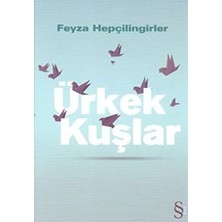 TeknoKapsül Ürkek Kuşlar