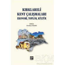 TeknoKapsül Kırklareli Kent Çalışmaları Ekonomi Toplum Kültür