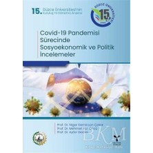 TeknoKapsül Covid-19 Pandemisi Sürecinde Sosyoekonomik ve Politik Incelemeler