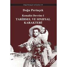 TeknoKapsül Kemalist Devrim 1 - Tarihsel ve Sınıfsal Karakteri