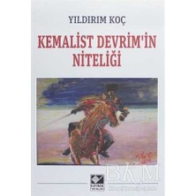 TeknoKapsül Kemalist Devrim`in Niteliği