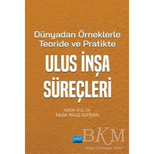 TeknoKapsül Dünyadan Örneklerle Teoride ve Pratikte Ulus Inşa Süreçleri