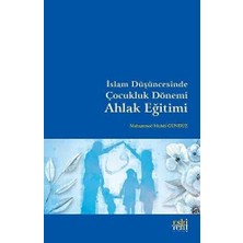 TeknoKapsül Islam Du¨şu¨ncesinde Çocukluk Dönemi Ahlak Eğitimi