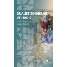 TeknoKapsül Düalist Zındıklar ve Hadis