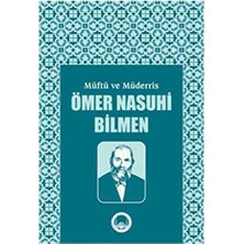 TeknoKapsül Mu¨ftu¨ ve Mu¨derris Ömer Nasuhi Bilmen Sempozyum Tebliğleri
