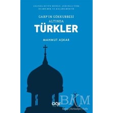 TeknoKapsül Garp`ın Gökkubbesi Altında Türkler