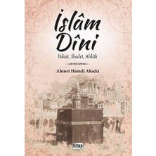 TeknoKapsül Islam Dini Itikat, Ibadet, Ahlak