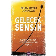 TeknoKapsül Gelecek Sensin - Korkularını Yen ve Istediğin Hayatı Inşa Et