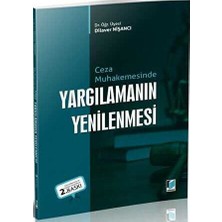 TeknoKapsül Ceza Muhakemesinde Yargılamanın Yenilenmesi