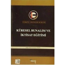 TeknoKapsül Küresel Bunalım ve Iktisat Eğitimi