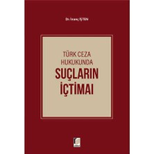 TeknoKapsül Türk Ceza Hukukunda Suçların Içtimaı