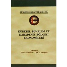 TeknoKapsül Küresel Bunalım ve Karadeniz Bölgesi Ekonomileri