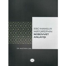 TeknoKapsül Ebu Mansur Matürudi`nin Nübüvvet Anlayışı