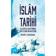 TeknoKapsül Islam Tarihi - Allah’ın Ilk Halifesinden Devletlerin Son Halifesine