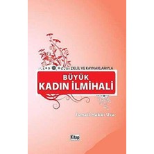 TeknoKapsül Delil ve Kaynaklarıyla Büyük Kadın Ilmihali