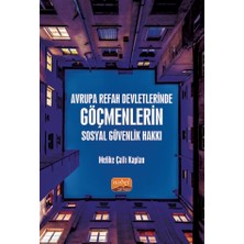 TeknoKapsül Avrupa Refah Devletlerinde Göçmenlerin Sosyal Güvenlik Hakkı