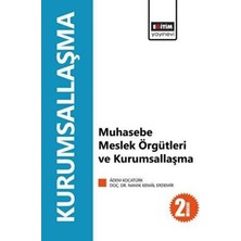 TeknoKapsül Muhasebe Meslek Örgütleri ve Kurumsallaşma