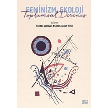 TeknoKapsül Feminizm, Ekoloji, Toplumsal Direniş