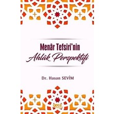 TeknoKapsül Menar Tefsirinde Ahlak Perspektifi