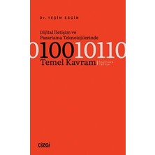 TeknoKapsül Dijital Iletişim ve Pazarlama Teknolojilerinde 100 Temel Kavram