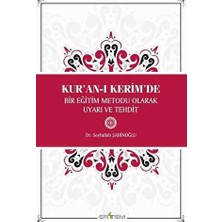 TeknoKapsül Kur`an-I Kerim`de Bir Eğitim Metodu Olarak Uyarı ve Tehdit