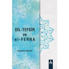 TeknoKapsül Dil-Tefsir ve El-Ferra