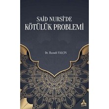 TeknoKapsül Said Nursi’de Kötülük Problemi