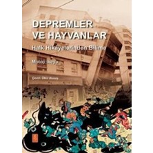 TeknoKapsül Depremler ve Hayvanlar: Halk Hikayelerinden Bilime