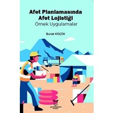 TeknoKapsül Afet Planlamasında Afet Lojistiği Örnek Uygulamalar
