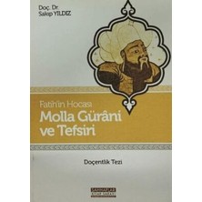 TeknoKapsül Fatih’in Hocası Molla Gürani ve Tefsiri