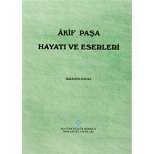 TeknoKapsül Akif Paşa Hayatı ve Eserleri