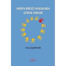 TeknoKapsül Avrupa Birliği Hukukunda Azınlık Hakları