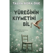 Dokuz Yayınları Yüreğinin Kıymetini Bil Talha Bora Öge