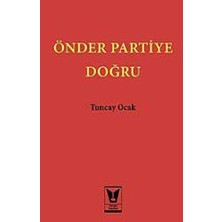 TeknoKapsül Önder Partiye Doğru