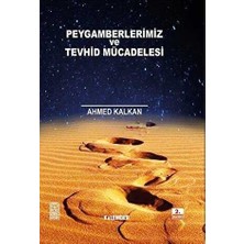 TeknoKapsül Peygamberler ve Tevhid Mücadelesi