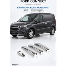 Trobus Ford Connect 2014-2021 Uyumlu Krom Kapı Kolu Kaplaması 4 Kapı Paslanmaz Çelik