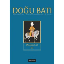 TeknoKapsül Doğu Batı Düşünce Dergisi Yıl: 13 Sayı: 53 - Osmanlılıar - 3