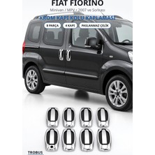 Trobus Fiat Fiorino 2007 ve Sonrası Uyumlu Krom Kapı Kolu Kaplaması 4 Kapı 8 Parça Paslanmaz Çelik Set