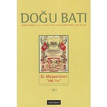 TeknoKapsül Doğu Batı Düşünce Dergisi Yıl: 11 Sayı: 45 - 2. Meşrutiyet - 1