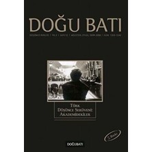 TeknoKapsül Doğu Batı Düşünce Dergisi Yıl: 3 Sayı: 12 - Türk Düşünce Serüveni: Akademidekiler