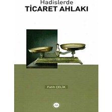 TeknoKapsül Hadislerde Ticaret Ahlakı
