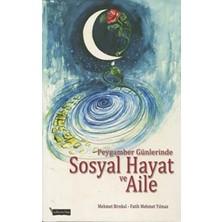 TeknoKapsül Peygamber Günlerinde Sosyal Hayat ve Aile