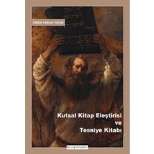 TeknoKapsül Kutsal Kitap Eleştirisi ve Tesniye Kitabı