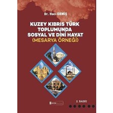 TeknoKapsül Kuzey Kıbrıs Türk Toplumunda Sosyal ve Dini Hayat Mesarya Örneği